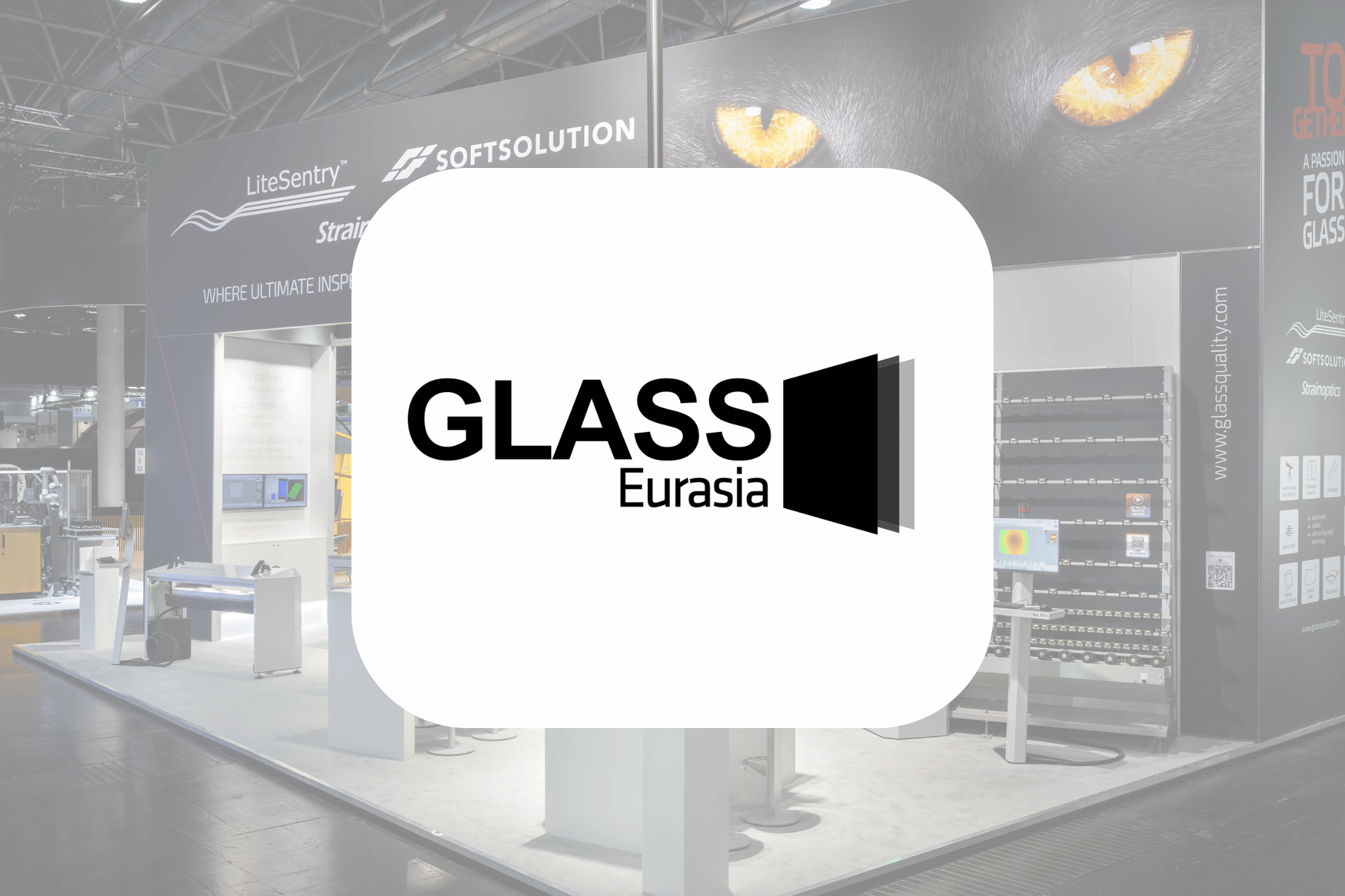 LiteSentry – Softsolution to Showcase Intelligent Glass Inspection at Eurasia Glass Fair 2025